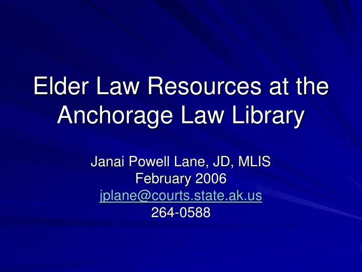 elder law resources at the anchorage law library