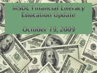 MSDE Financial Literacy Education Update October 19, 2009