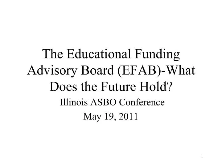 the educational funding advisory board efab what does the future hold