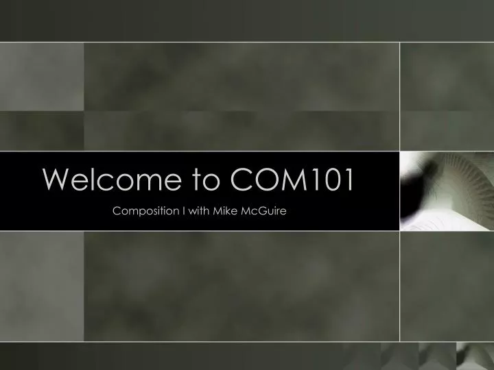 welcome to com101