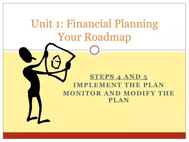 unit 1 financial planning your roadmap