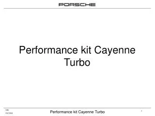 Performance kit Cayenne Turbo