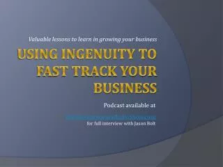 Using ingenuity to fast track growth