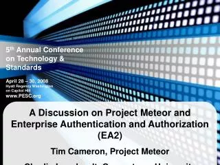 A Discussion on Project Meteor and Enterprise Authentication and Authorization (EA2)