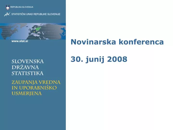 novinarska konferenca 30 junij 2008