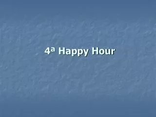 4 happy hour