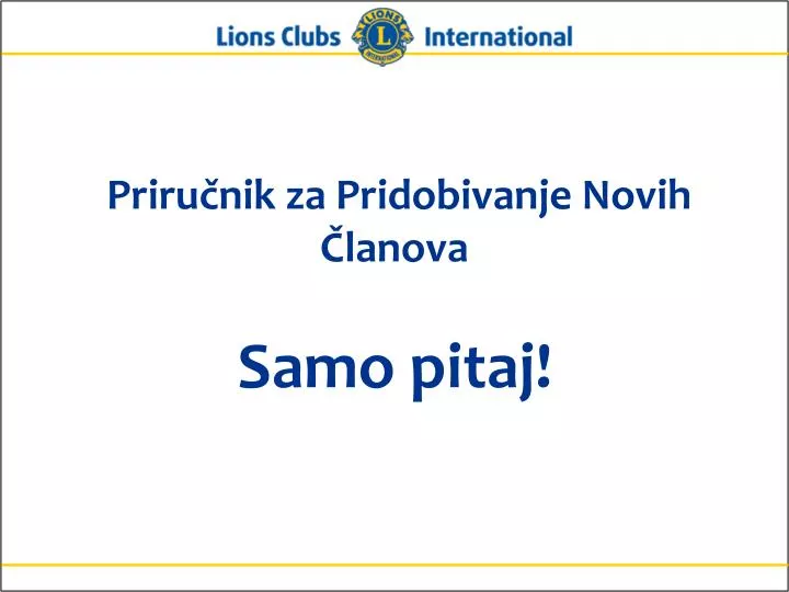 priru nik za pridobivanje novih lanova samo pitaj