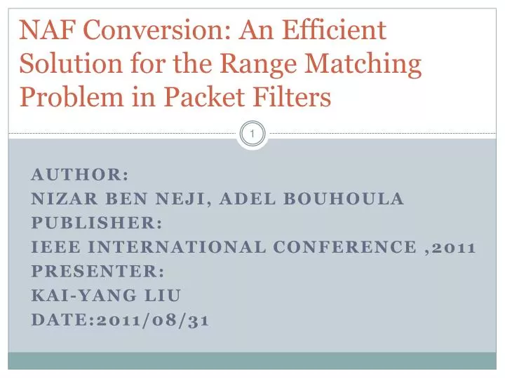 naf conversion an efficient solution for the range matching problem in packet filters