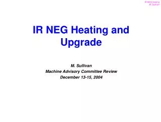 M. Sullivan Machine Advisory Committee Review December 13-15, 2004