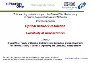 Optical network resilience Availability of WDM networks