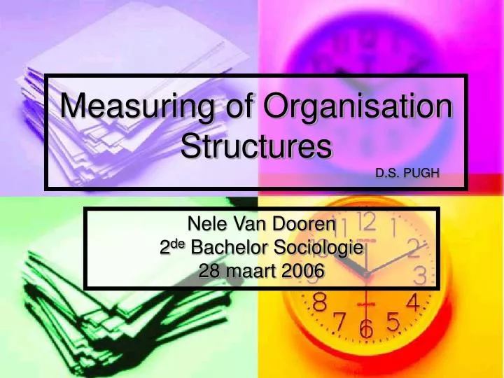 measuring of organisation structures d s pugh