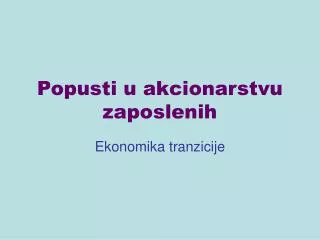 popusti u akcionarstvu zaposlenih