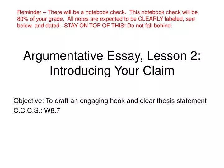 argumentative essay lesson 2 introducing your claim