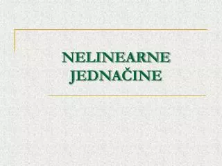nelinearne jedna ine