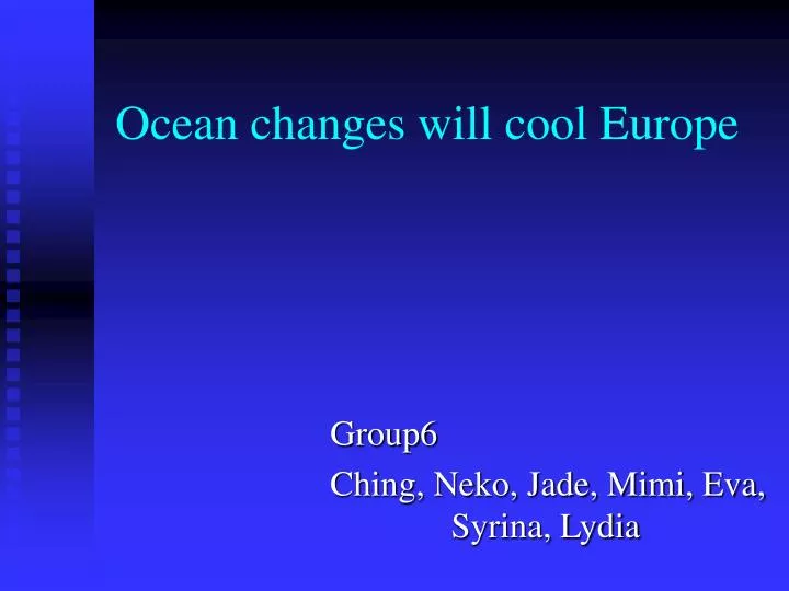 ocean changes will cool europe