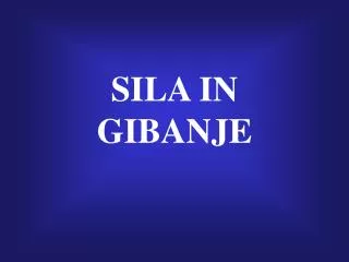 sila in gibanje