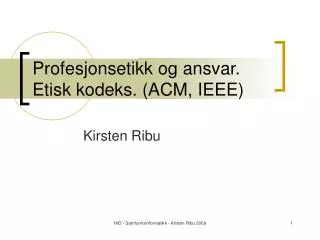 profesjonsetikk og ansvar etisk kodeks acm ieee