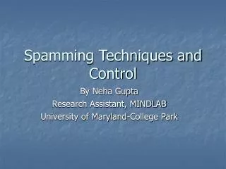 Spamming Techniques and Control