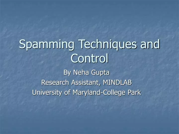 spamming techniques and control