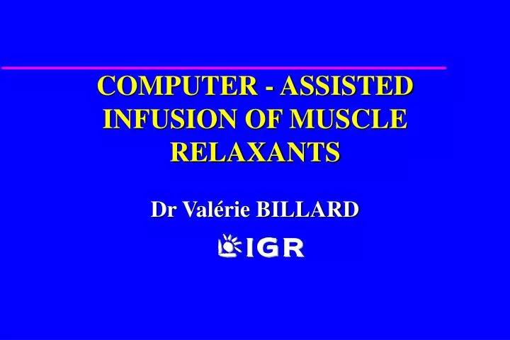 computer assisted infusion of muscle relaxants