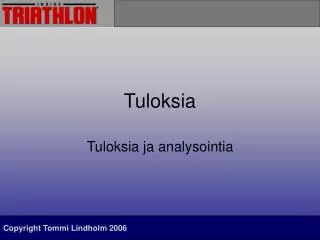 tuloksia