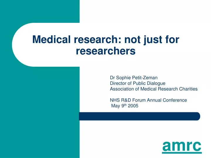 medical research not just for researchers