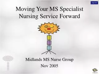 Moving Your MS Specialist Nursing Service Forward