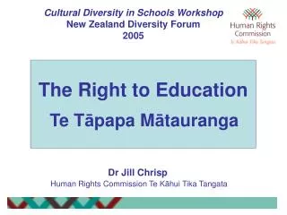 The Right to Education Te T ? papa M ? tauranga