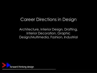 Career Directions in Design