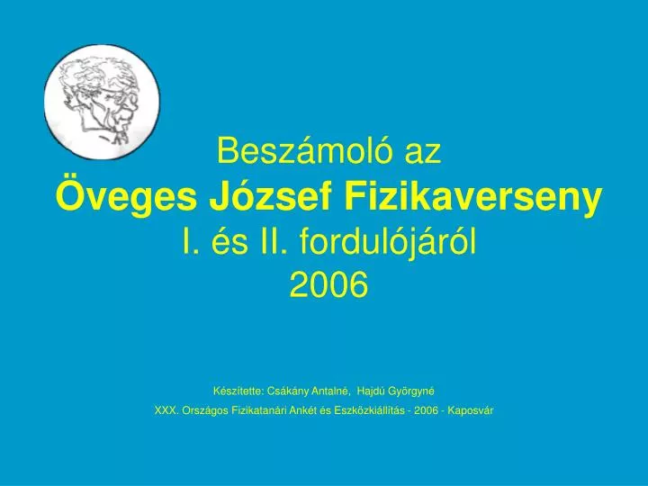 besz mol az veges j zsef fizikaverseny i s ii fordul j r l 2006