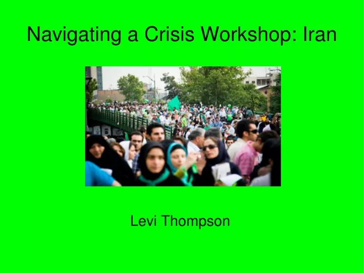 navigating a crisis workshop iran