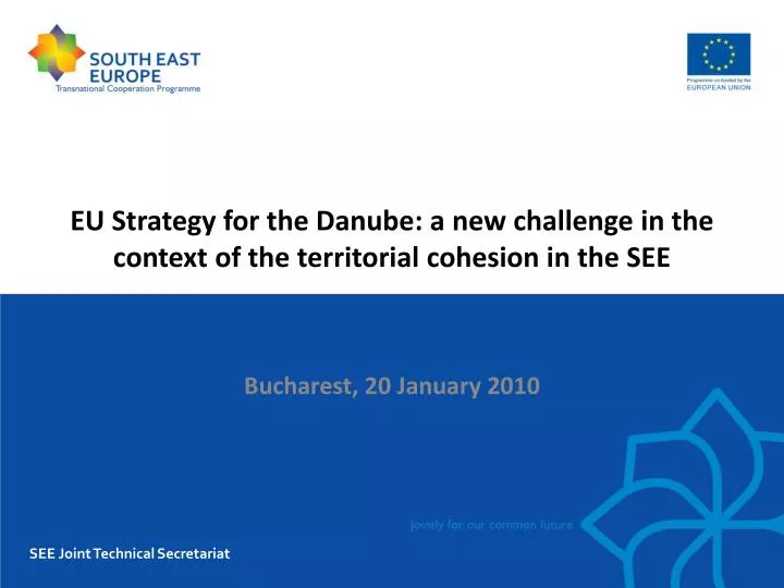 eu strategy for the danube a new chall e nge in the context of the territorial cohesion in the see