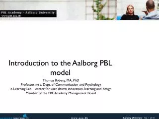 Introduction to the Aalborg PBL model