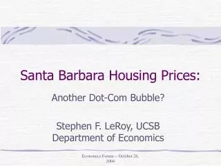Santa Barbara Housing Prices: