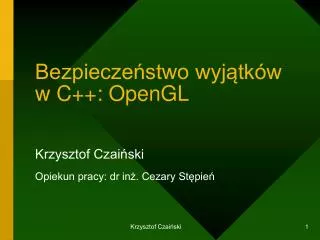 krzysztof czai ski opiekun pracy dr in cezary st pie