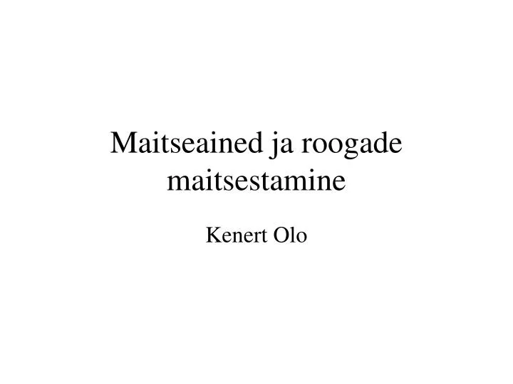 maitseained ja roogade maitsestamine