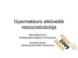 gyermekkor elk vet k reszocializ ci ja