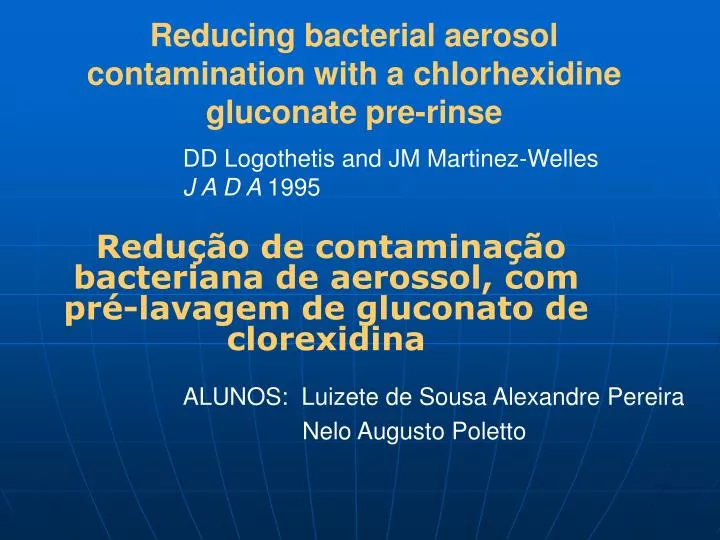 reducing bacterial aerosol contamination with a chlorhexidine gluconate pre rinse