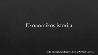 ekonomikos istorija