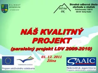 n kvalitn projekt paraleln projekt ldv 2009 2010