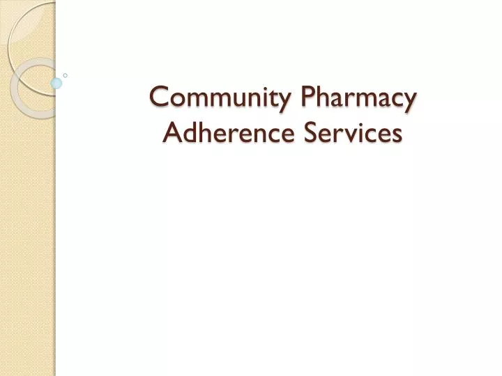 community pharmacy adherence services