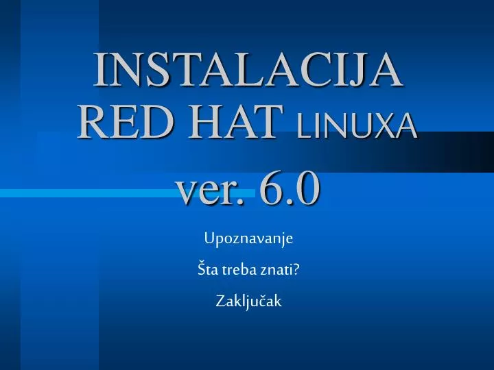 instalacija red hat linuxa v er 6 0