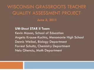 Wisconsin Grassroots Teacher Quality Assessment Project