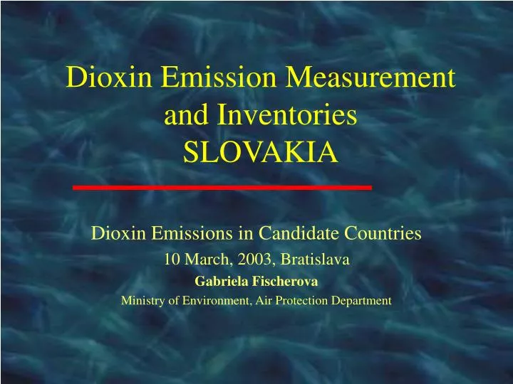 dioxin emission m easurement and inventories slovakia