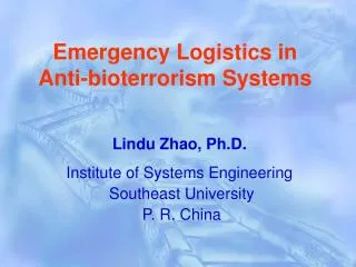 Emergency Logistics in Anti-bioterrorism Systems