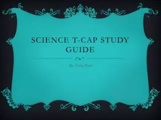 Science T-cap study guide