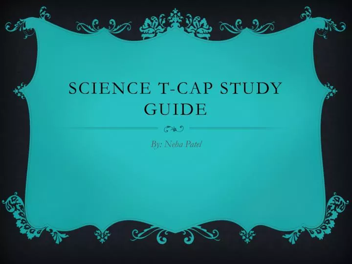 science t cap study guide