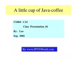 A little cup of Java-coffee