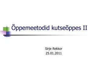 ppemeetodid kutse ppes ii
