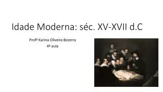 idade moderna s c xv xvii d c